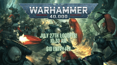 July 27th - Warhammer 40k - 1,000pts